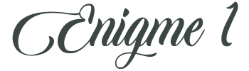 Énigme 1